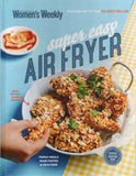 Super Easy Air Fryer - The Australian Women's Weekly - BCOO - BOO016B