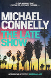 The Late Show - Michael Connelly - BPAP - BOO050B