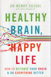 Healthy Brain, Happy Life - Wendy Suzuki - BHEA - BOO077A