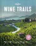 Wine Trails - Lonely Planet - BTRA1974 - BOO