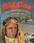 Biggles Big Adventures - W. E. Johns - BCLA2386 - BRAR - BOO