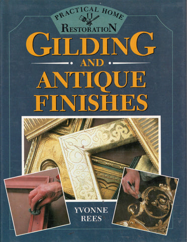 Gilding and Antique Finishes - Yvonne Rees - BCRA2463 - BOO