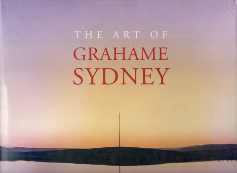 The Art of Grahame Sydney - BMUS2470 - BOO