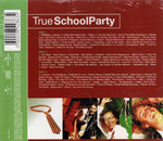 CD - True School Party *New* - CD318 DVDMD - GEE