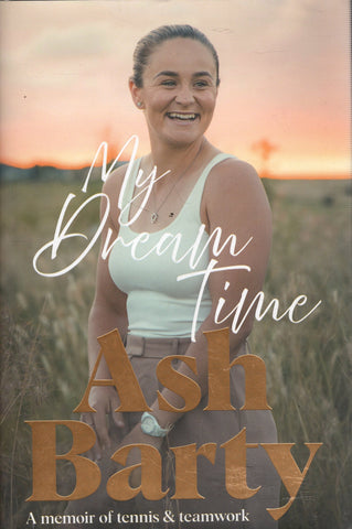 My Dream Time - Ash Barty - BBIO2607 - GEE