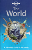 The World: A Traveller's Guide to the Planet - Lonely Planet - BTRA1631 - BOO