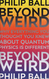 Beyond Weird - Philip Ball -  BSCI2659 - GEE