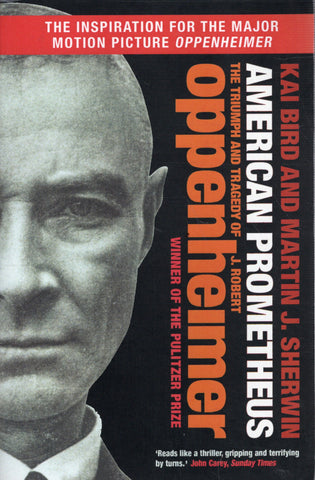 American Prometheus: The Triumph and Tragedy of J. Robert Oppenheimer - Kai Bird & Martin J. Sherwin -  BBIO2664 - GEE