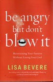 Be Angry but don't Blow it - Lisa Bevere - BHEA1713 - BOO