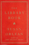 The Library Book - Susan Orlean - BHIS2700 - BOO