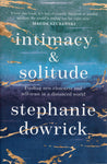 Intimacy & Solitude - Stephanie Dowrick - BHEA2722 - BOO