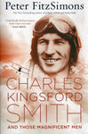 Charles Kingsford Smith and those Magnificent Men - Peter Fitzsimons - BHIS2730 - BBIO - BOO