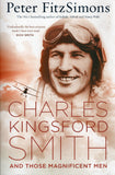 Charles Kingsford Smith and those Magnificent Men - Peter Fitzsimons - BHIS2730 - BBIO - BOO