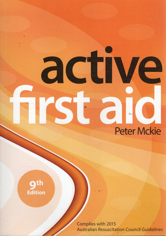 Active First Aid: 9th Edition - Peter Mckie - BREF2738 - BOO
