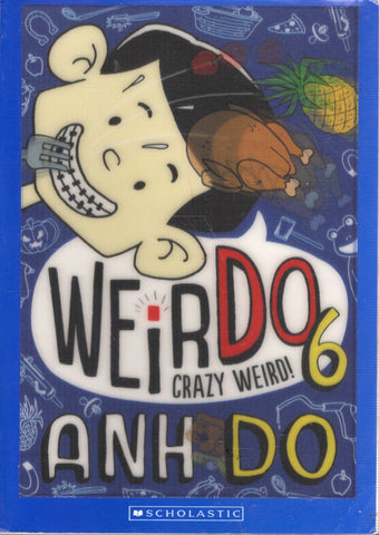 Weirdo 6: Crazy Weird - Anh Do - BCHI2763 - BOO