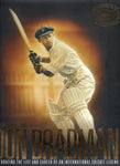 Don Bradman: Celebrating the Life and Career of an International Cricket Legend - BBIO3555 - BCRA - BOO