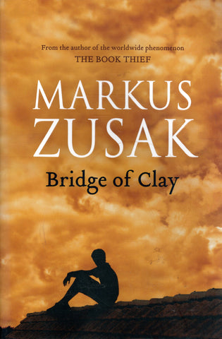 Bridge of Clay - Markus Zusak - BPAP3568 - BOO