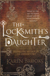 The Locksmith's Daughter - Karen Brooks - BPAP3636 - BOO