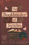 The Bookbinder of Jericho - Pip Williams - BPAP3641 - BOO