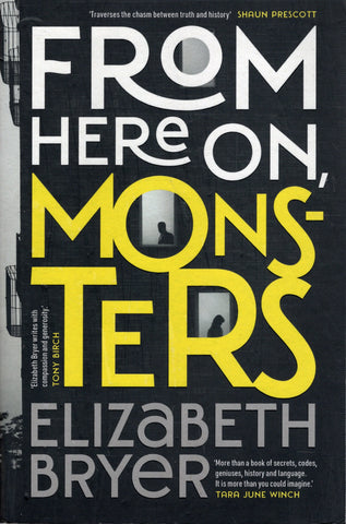 From Here On, Monsters - Elizabeth Bryer - BPAP3648 - BOO