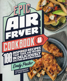 Epic Air Fryer Cookbook - Emily Paster - BCOO3674 - BOO