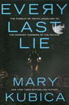 Every Last Lie - Mary Kubica - BPAP3706 - BOO