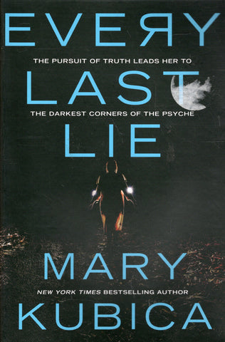 Every Last Lie - Mary Kubica - BPAP3706 - BOO