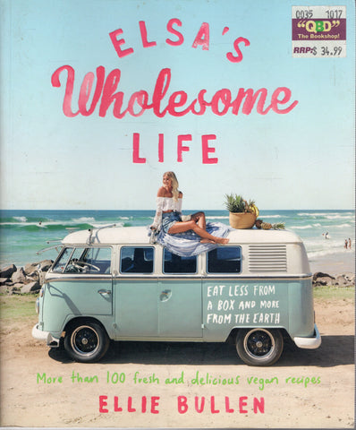 Elsa's Wholesome Life - Ellie Bullen - BCOO3708 - BBIO - BOO