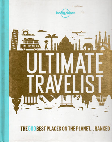 Lonely Planet's Ultimate Travel List - BTRA - BOO001- BOO