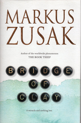 Bridge of Clay - Markus Zusak - BHAR - BOO001 - BOO