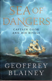 Sea of Dangers: Captain Cook and his Rivals - Geoffrey Blainey - BBIO - BHIS - BOO004 - BOO