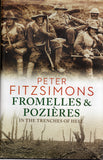 Fromelles & Pozieres: In the Trenches of Hell - Peter Fitzsimons - BHIS - BMIL - BOO008 - BOO