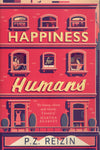 Happiness for Humans - P. Z. Reizin - BPAP - BOO011 - BOO