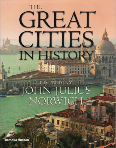 The Great Cities in History - John Julius Norwich - BHIS - BOO013