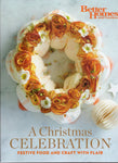 A Christmas Celebration: Festive Food and Craft with Flair - Better Homes and Gardens - BCOO - BCRA - BOO017