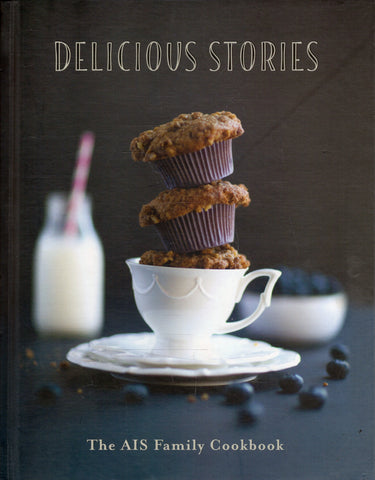 Delicious Stories: The AIS Family Cookbook - BCOO - BOO018