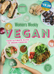 Vegan: Your Ultimate Guide to Vegan Cooking - Australian Women's Weekly - BCOO - BOO018