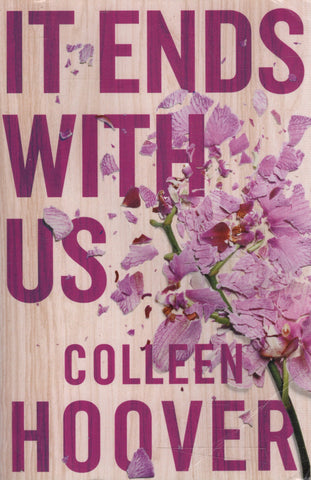 It Ends With Us - Colleen Hoover - BPAP - BOO021