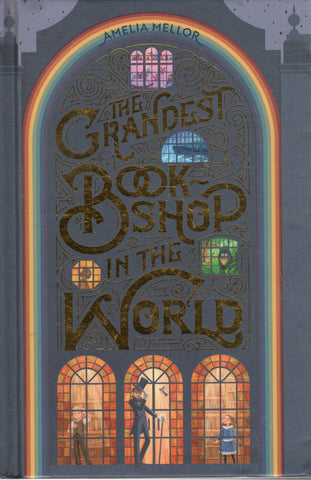 The Grandest Bookshop in the World - Amelia Mellor - BHAR - BOO023