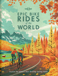 Epic Bike Rides of the World - Lonely Planet - BTRA - BOO028