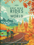 Epic Bike Rides of the World - Lonely Planet - BTRA - BOO028