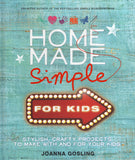 Home Made Simple for Kids - Joanna Gosling - BCRA - BOO031