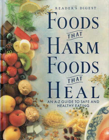 Foods that Harm Foods that Heal - Reader's Digest - BHEA - BCOO - BREF - BOO033