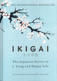 Ikigai: The Japanese Secret to a Long and Happy Life - Hector Garcia and Francesc Miralles - BHEA - BOO033