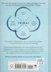 Ikigai: The Japanese Secret to a Long and Happy Life - Hector Garcia and Francesc Miralles - BHEA - BOO033