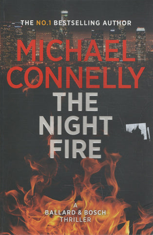 The Night Fire - Michael Connelly - BPAP - BOO002
