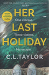 Her Last Holiday - C. L. Taylor - BPAP - BOO002