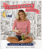 I Quit Sugar for Life - Sarah Wilson - BCOO - BHEA - BOO002