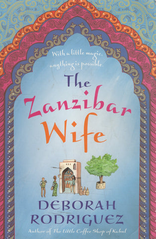 The Zanzibar Wife - Deborah Rodriguez - BPAP - BOO009