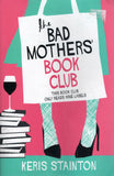 The Bad Mothers' Book Club - Keris Stainton - BPAP - BOO012